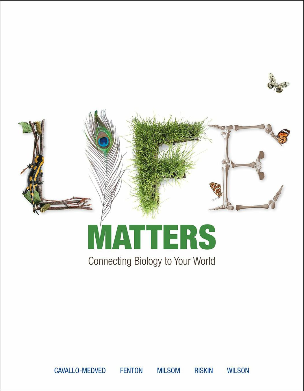 Life Matters: Connecting Biology to Your World, 1e cover photo