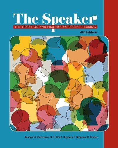 The Speaker: The Tradition and Practice of Public Speaking, 4th edition cover photo