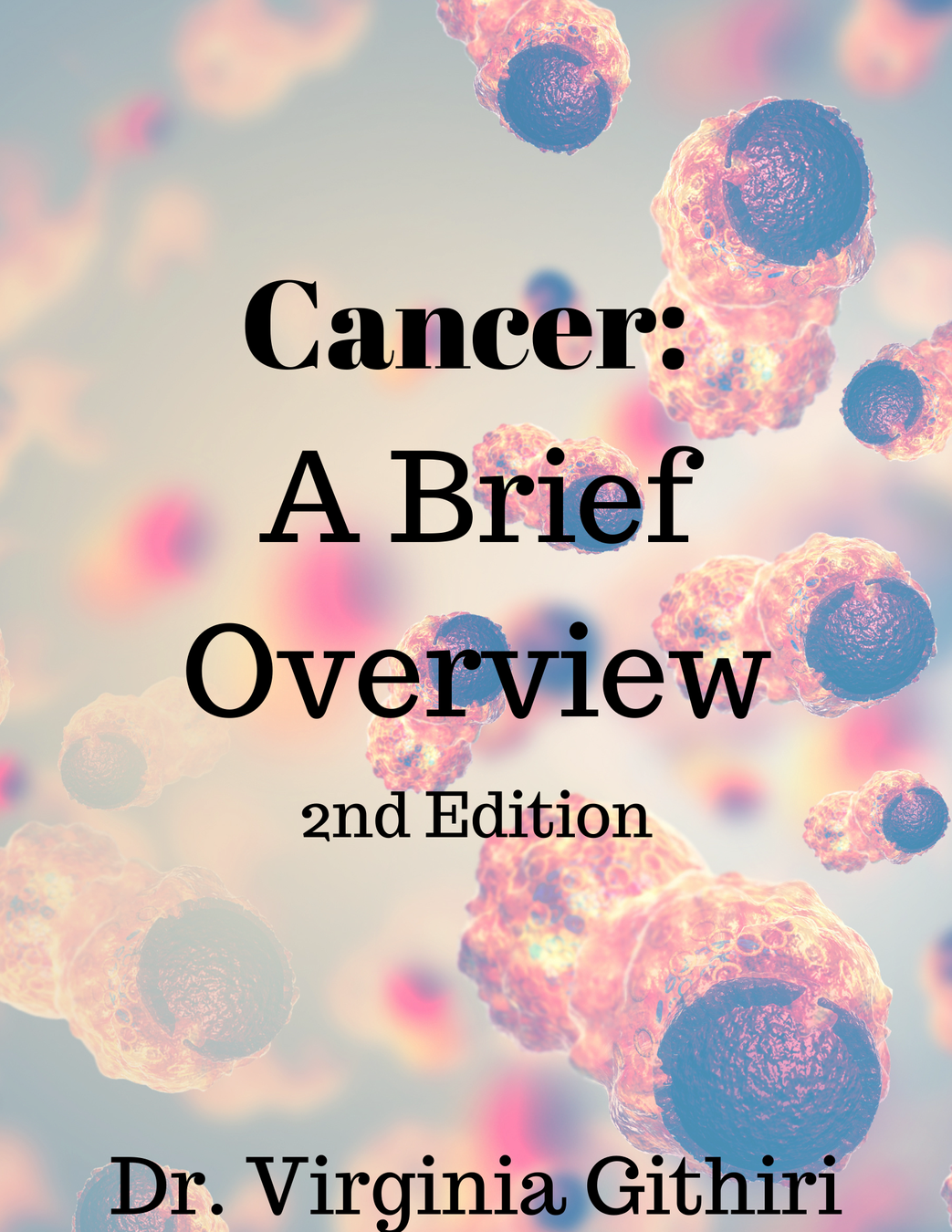 Cancer: A Brief Overview cover photo