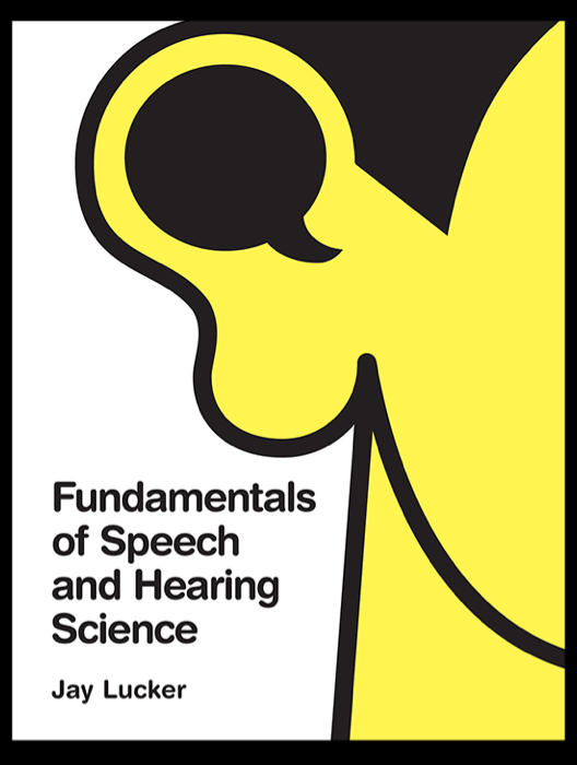 Fundamentals of Speech and Hearing Science cover photo